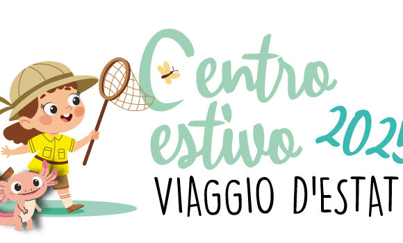 Viaggio d’Estate: il centro estivo di Casina di Raffaello Viaggio d’Estate: il centro estivo di Casina di Raffaello