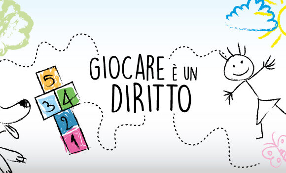 GIOCARE È UN DIRITTO GIOCARE È UN DIRITTO